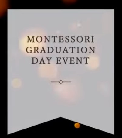 Montessori Graduation